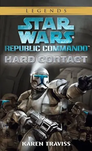 Produktbild: Hard Contact: Star Wars Legends (Republic Commando) (Star Wars: Republic Commando - Legends, Band 1)