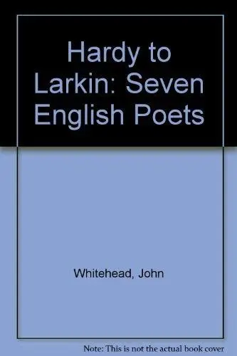 Produktbild: Hardy to Larkin: Seven English Poets
