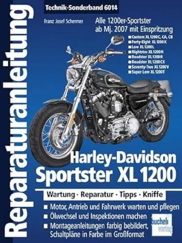 Produktbild: Harley-Davidson Sportster XL 1200: Modelle mit Einspritzung ab Modelljahr 2007 (Reparaturanleitungen)