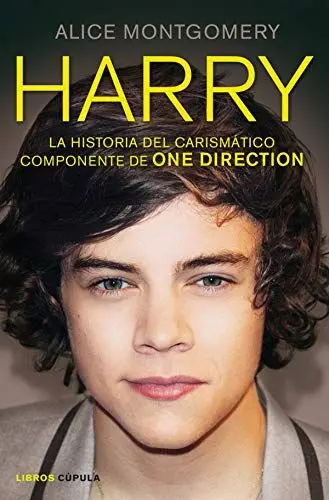 Produktbild: Harry: El carismático componente de One Direction: La historia del carismático componente de ONE DIRECTION (Música)