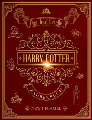 Produktbild: Harry Potter Zauberbuch: Das inoffizielle illustrierte Leitfaden für die Zauberer-Ausbildung (Portschlüsseln zum Potterversum, Band 1)