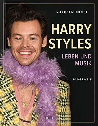 Produktbild: Harry Styles: Leben und Musik - Biografie: Der Weg von One Direction zum Solokünstler - Ein echtes Sign of the Times