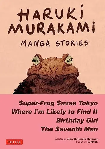 Produktbild: Haruki Murakami Manga Stories 1: Super-Frog Saves Tokyo, Where I'm Likely to Find It, Birthday Girl, the Seventh Man