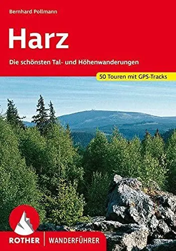 Produktbild: Harz: Die schönsten Tal- und Höhenwanderungen. 50 Touren mit GPS-Tracks (Rother Wanderführer)