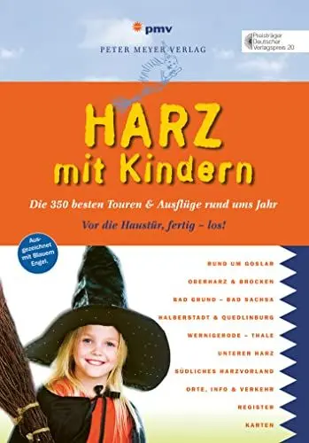 Produktbild: Harz mit Kindern: Die 350 besten Touren & Ausflüge rund ums Jahr (Freizeiführer mit Kindern) (Freizeitführer mit Kindern)