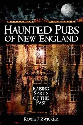 Produktbild: Haunted Pubs of New England: Raising Spirits of the Past (Haunted America)