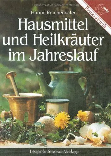 Produktbild: Hausmittel und Heilkräuter im Jahreslauf
