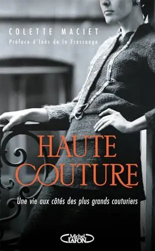 Produktbild: Haute couture: Une vie aux côtés des plus grands couturiers