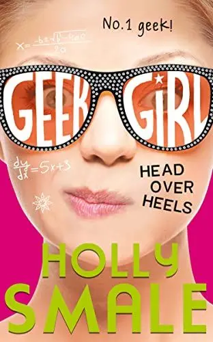Produktbild: Head Over Heels: The bestselling YA series - now a major Netflix series (Geek Girl)