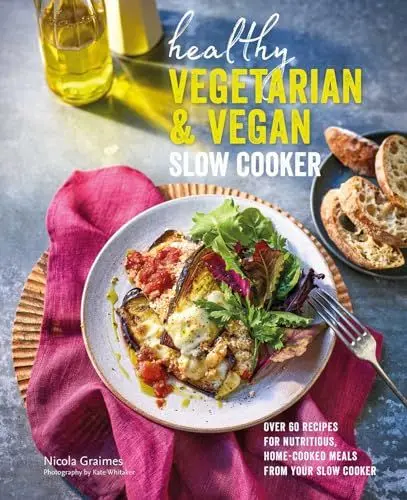 Produktbild: Healthy Vegetarian & Vegan Slow Cooker: Over 60 recipes for nutritious, home-cooked meals from your slow cooker