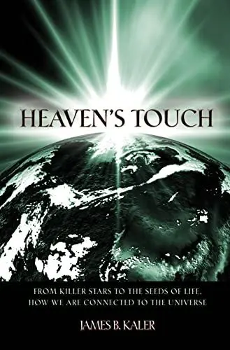 Produktbild: Heaven's Touch: From Killer Stars to the Seeds of Life, How We Are Connected to the Universe