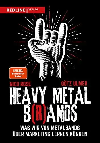 Produktbild: Heavy Metal B(r)ands: Was wir von Metalbands über Marketing lernen können