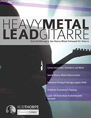 Produktbild: Heavy Metal Leadgitarre: Eine Einführung in das Heavy Metal Solospiel für Gitarre (Heavy-Metal-Gitarre spielen lernen, Band 2)