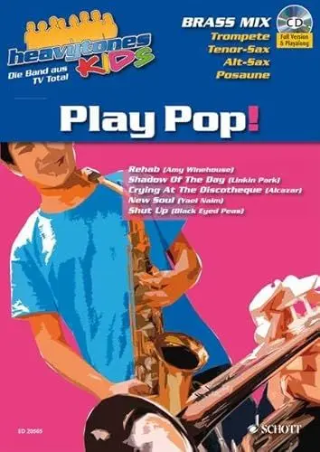 Produktbild: Heavytones Kids: Play Pop!: die freshe Playalong-Serie. Trompete, Tenor-Sax, Alt-Sax und Posaune.