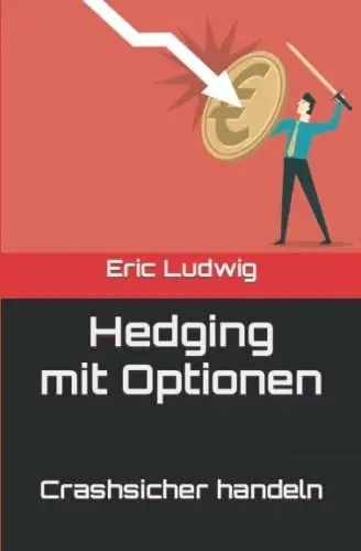 Produktbild: Hedging mit Optionen: Crashsicher handeln