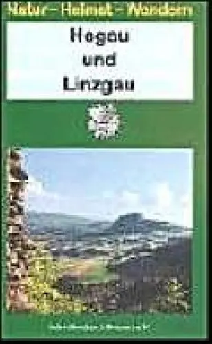 Produktbild: Hegau und Linzgau.,: Landschaften zwischen westlichem Bodensee und Donau. Hrsg. v. Schwäb. Albverein (Natur - Heimat - Wandern)