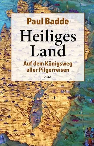 Produktbild: Heiliges Land: Auf dem Königsweg aller Pilgerreisen