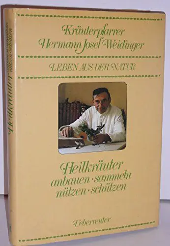 Produktbild: Heilkräuter anbauen - sammeln - nützen - schützen 1: Leben aus der Natur