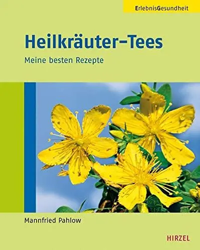 Produktbild: Heilkräuter-Tees: Meine besten Rezepte