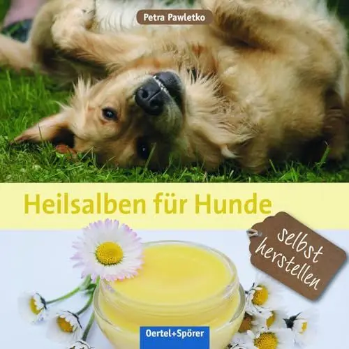 Produktbild: Heilsalben für Hunde selbst herstellen