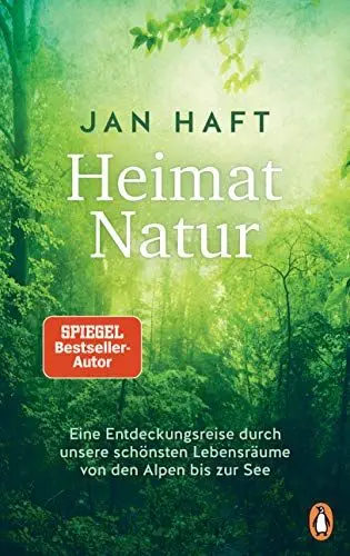 Produktbild: Heimat Natur: Eine Entdeckungsreise durch unsere schönsten Lebensräume von den Alpen bis zur See - Von dem preisgekrönten Dokumentarfilmer, mit 32 Bildseiten