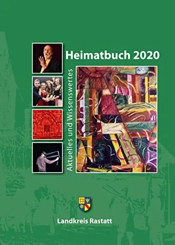 Produktbild: Heimatbuch 2020: Aktuelles und Wissenswertes (Heimatbuch Rastatt. Landkreis Rastatt. einschl. der früheren Heimatbuchreihe 