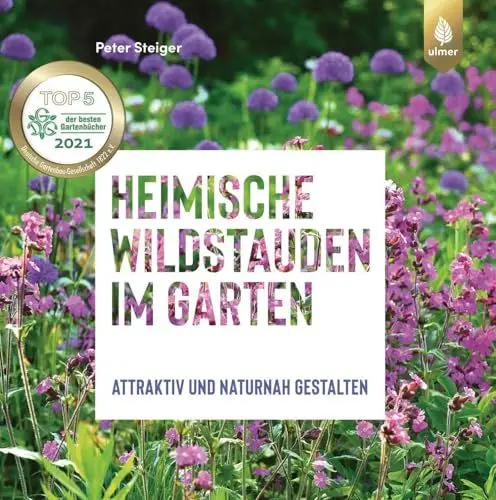 Produktbild: Heimische Wildstauden im Garten: Attraktiv und naturnah gestalten