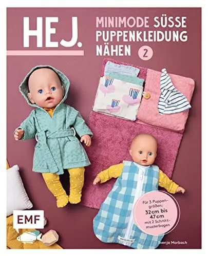 Produktbild: Hej. Minimode – Süße Puppenkleidung nähen 2: 15 Projekte von Unterwäsche bis zur Wickeltasche – für 3 Puppengrößen 32-37, 38-43 und 44-47 (z. B. Babyborn, Götz Muffin). Mit 2 Schnittmusterbogen