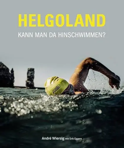 Produktbild: Helgoland: Kann man da hinschwimmen