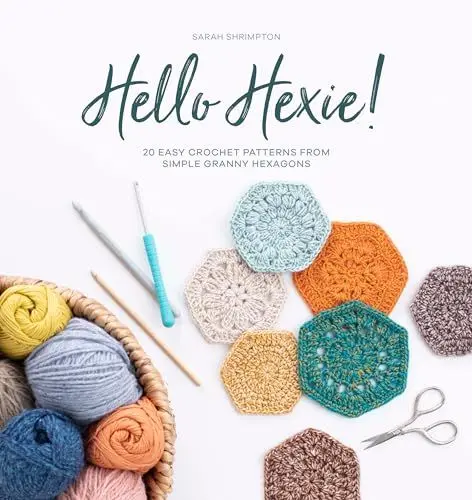 Produktbild: Hello Hexie!: 20 Easy Crochet Patterns from Simple Granny Hexagons
