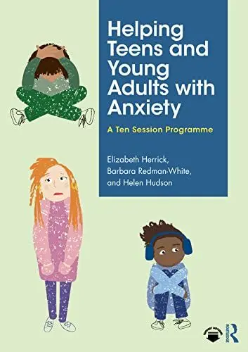 Produktbild: Helping Teens and Young Adults with Anxiety: A Ten Session Programme