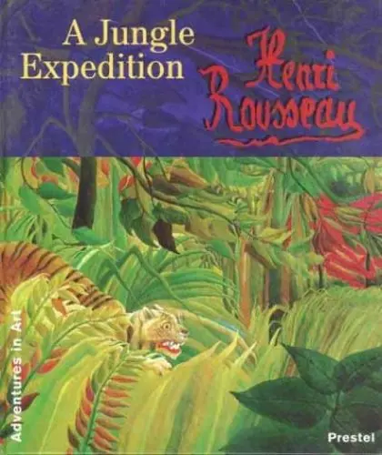 Produktbild: Henri Rousseau: A Jungle Expedition (Adventures in Art)