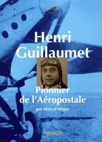Produktbild: Henri guillaumet, pionnier de l'aeropostale