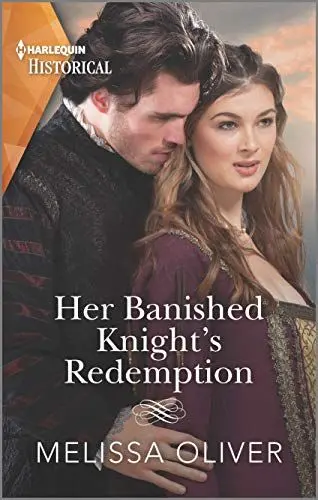 Produktbild: Her Banished Knight's Redemption: The follow-up to award-winning story The Rebel Heiress and the Knight (Notorious Knights, 2, Band 2)