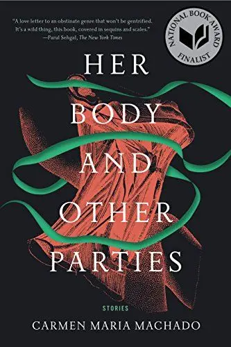 Produktbild: Her Body and Other Parties: Stories