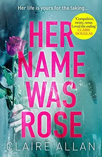 Produktbild: Her Name Was Rose: The gripping psychological thriller you need to read this year
