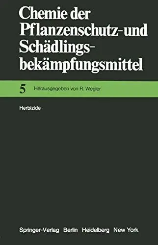 Produktbild: Herbizide (Chemie der Pflanzenschutz- und Schädlingsbekämpfungsmittel, 5)