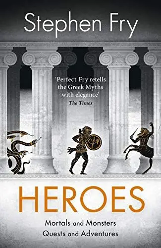 Produktbild: Heroes: The myths of the Ancient Greek heroes retold (Stephen Fry’s Greek Myths, 2)