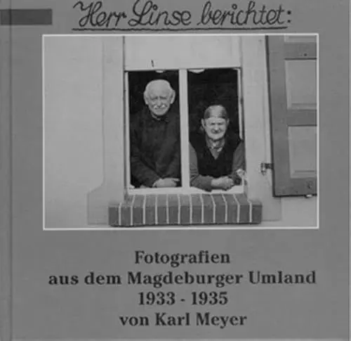 Produktbild: Herr Linse berichtet:: Fotografien aus dem Magdeburger Umland 1933-1935 (Mittelland-Bücherei)