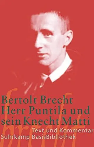Produktbild: Herr Puntila und sein Knecht Matti: Text und Kommentar (Suhrkamp BasisBibliothek)