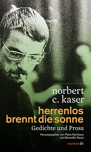 Produktbild: herrenlos brennt die sonne. Gedichte und Prosa (HAYMON TASCHENBUCH)