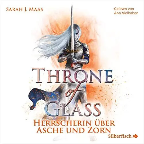 Produktbild: Herrscherin über Asche und Zorn: Throne of Glass 7