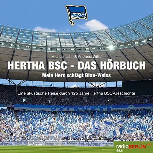 Produktbild: Hertha BSC - Das Hörbuch: Mein Herz schlägt Blau-Weiß - Eine akustische Reise durch 125 Jahre Hertha BSC-Geschichte