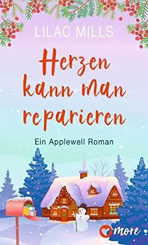 Produktbild: Herzen kann man reparieren: Ein Applewell-Roman (Applewell Village, Band 2)