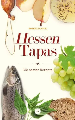 Produktbild: Hessen-Tapas: Die besten Rezepte: Hessen-Tapas: Die besten Rezepte | Von der Autorin der 