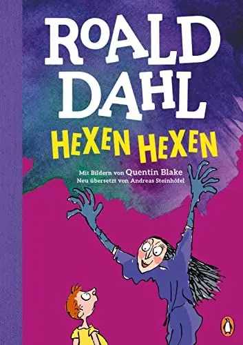 Produktbild: Hexen hexen: Neu übersetzt von Andreas Steinhöfel. Die weltberühmte Geschichte farbig illustriert für Kinder ab 8 Jahren