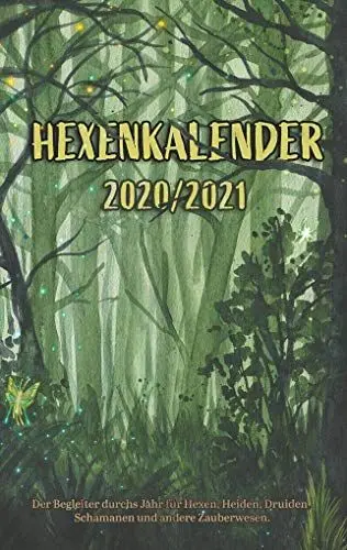 Produktbild: Hexenkalender 2020/2021 (Ringbuch): Der Begleiter durchs Jahr für Hexen, Heiden, Druiden, Schamanen und andere Zauberwesen.