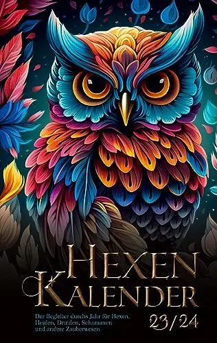 Produktbild: Hexenkalender 2023/2024 (Ringbuch): Der Begleiter durchs Jahr für Hexen, Heiden, Druiden, Schamanen und andere Zauberwesen.