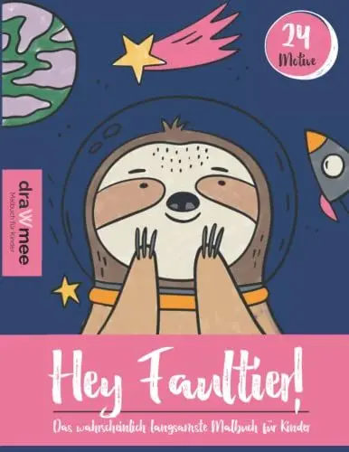 Produktbild: Hey Faultier - Das wahrscheinlich langsamste Malbuch für Kinder: Ausmalbuch mit Tier-Mandalas für Mädchen & Jungen ab 4 Jahren