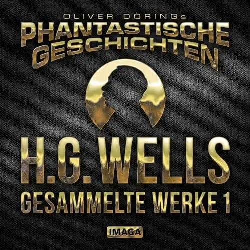 Produktbild: H.G. Wells - Gesammelte Werke 1